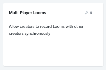 Loom roadmap feature card